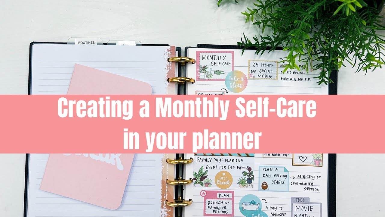 Creating a Monthly Self Care List In Your Planner #planwithme #organizedlife