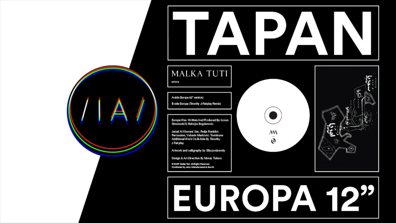 Tapan - Europa (Timothy J Fairplay Remix) [Malka Tuti]