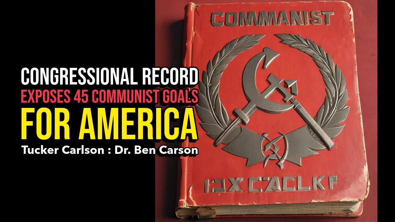 Congressional Record Exposes 45 Communist Goals for America