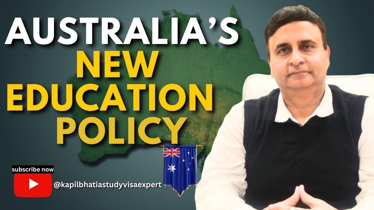 AUSTRALIA NEW EDUCATION POLICY | LATEST UPDATE 2025 | KAPIL BHATIA