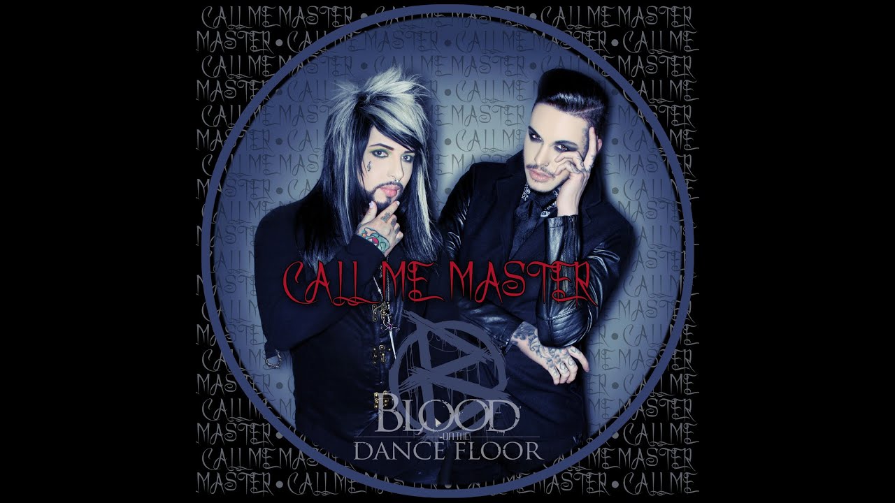 BLOOD ON THE DANCE FLOOR - Call Me Master (OFFICIAL LYRIC VIDEO)
