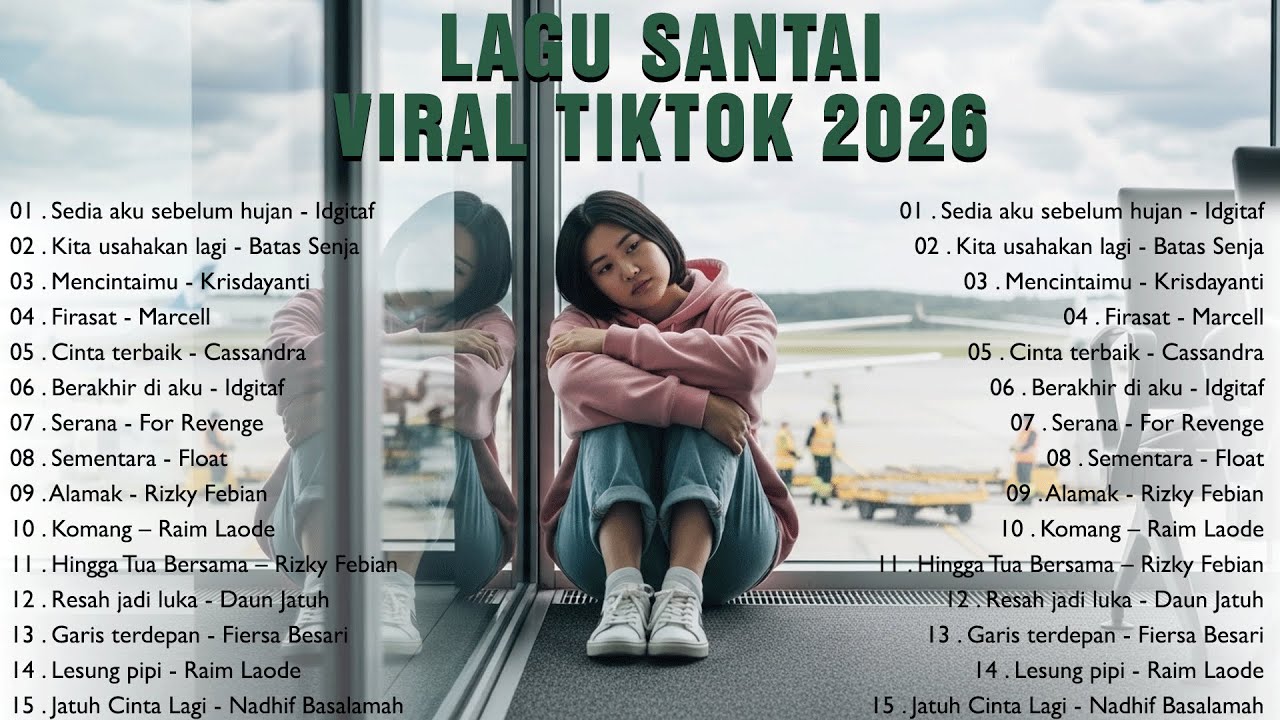 Lagu Santai Viral Tiktok 2026 — Lagu Terbaru 2026 🍃 | Pop Hits Indonesia 2026 🤍🎧