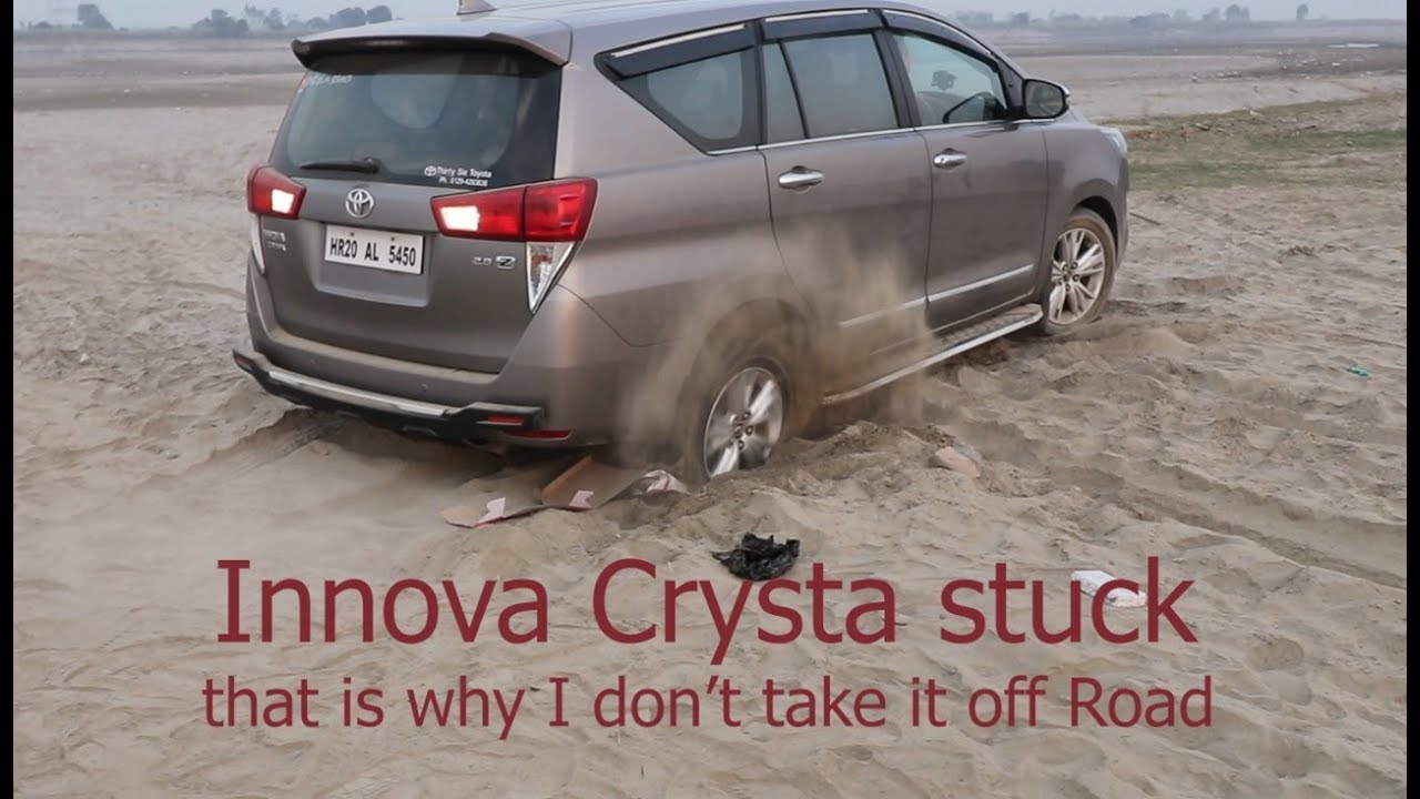 Never try off Roads with Innova Crysta (IMB) it's me Bishnoi