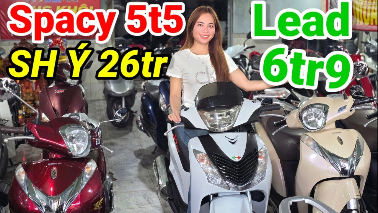 Người Đẹp lên Spacy 5t5 Lead Fi 6t9 SH150 Ý 26t Click 6t9 PCX cọp SH Mode ở Đăng Khôi Dĩ An