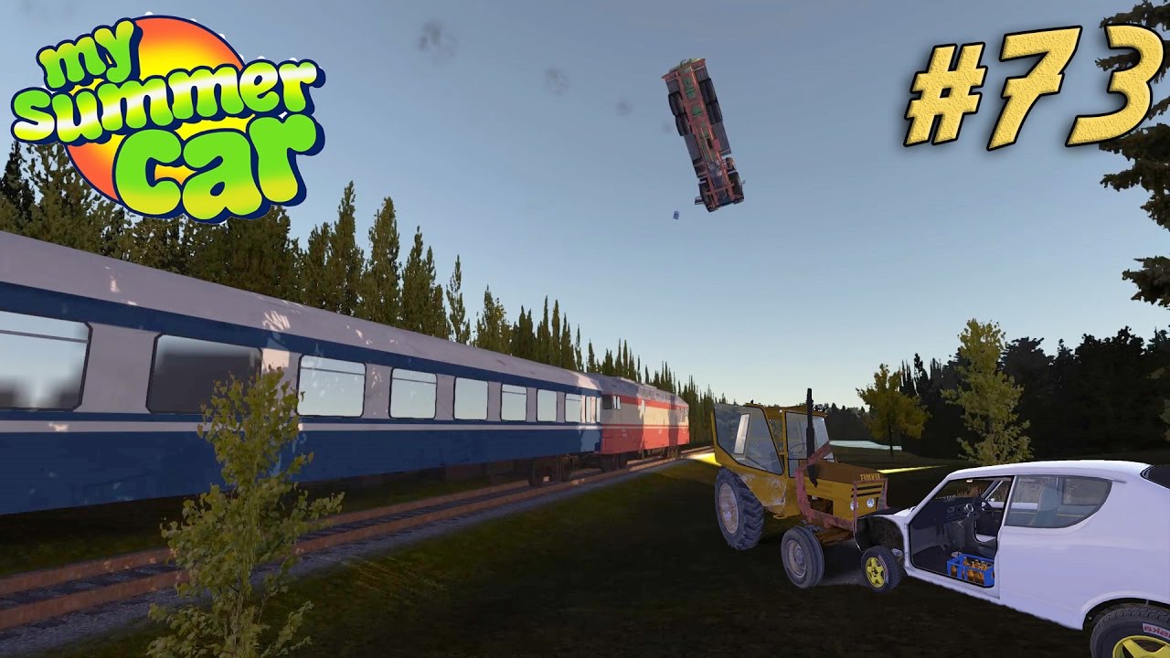 FORZANDO EL TRACTOR Y MAS TREN - MY SUMMER CAR #73