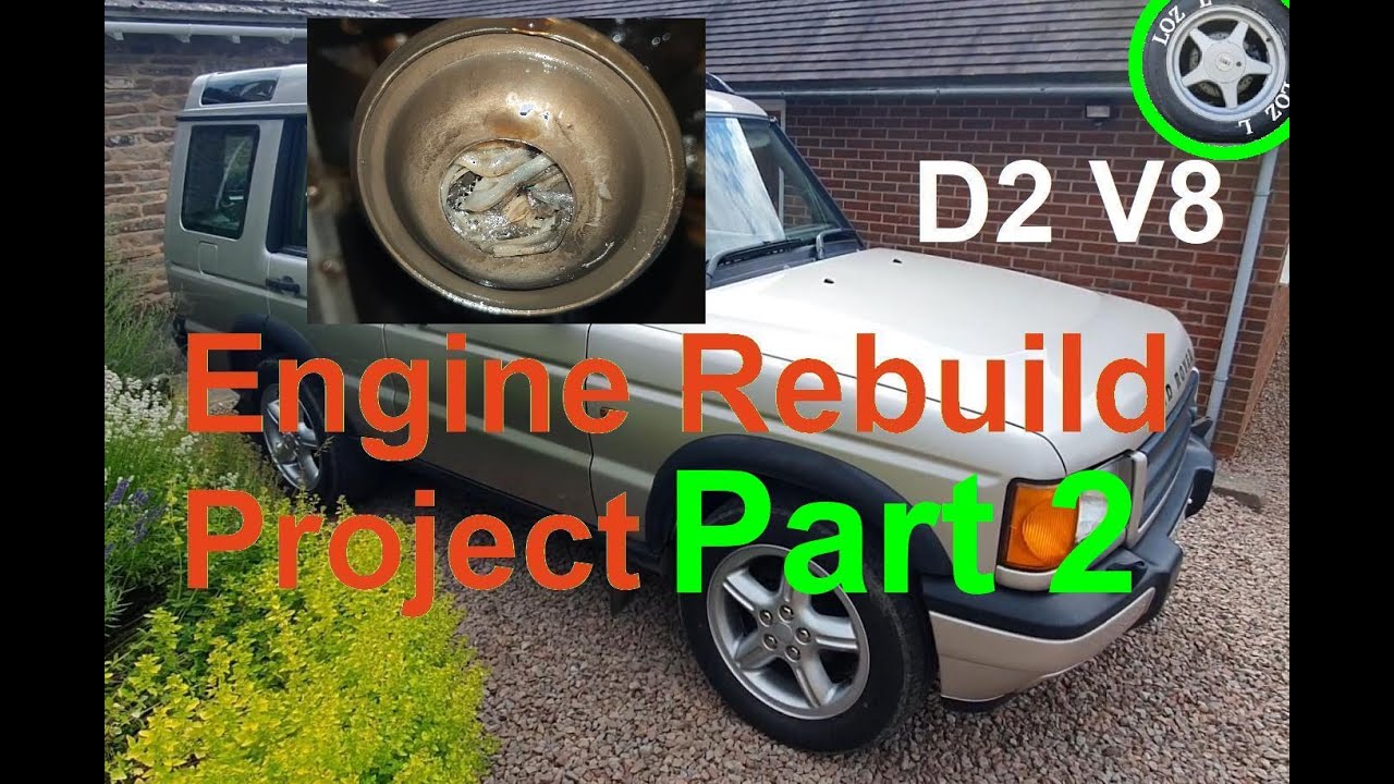 Discovery 2 V8 Engine Rebuild Part 2