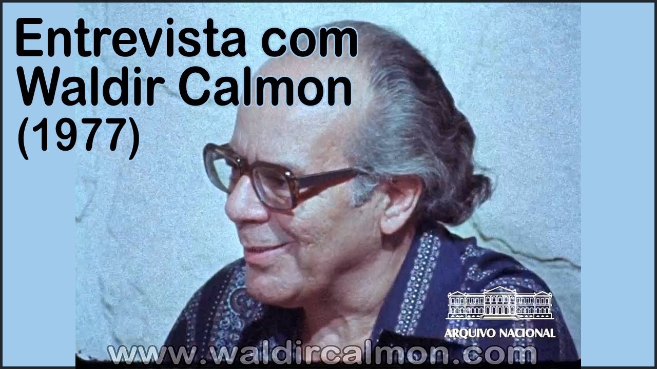 Waldir Calmon - Entrevista a Araken Távora (1977)