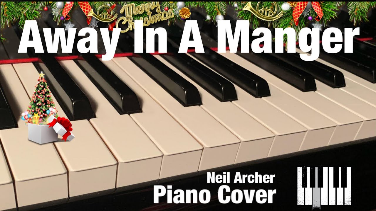 Away In A Manger - Christmas Carol - Piano Cover + Sheet Music