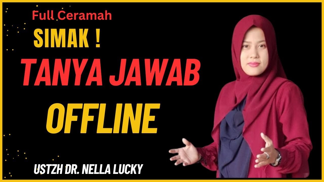 🔴Full tanya jawab bersama Ustadzah Dr. Nella Lucky