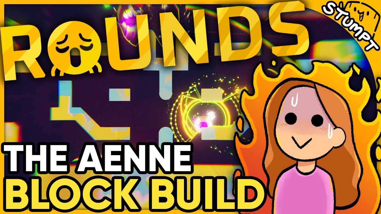 THE AENNE BLOCK BUILD!! - Rounds