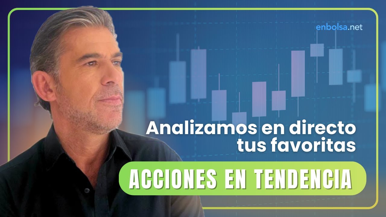 🚀 Acciones Bajo Presión: Las Que Están en Zona de Decisión (Y las Que Tú Propongas)