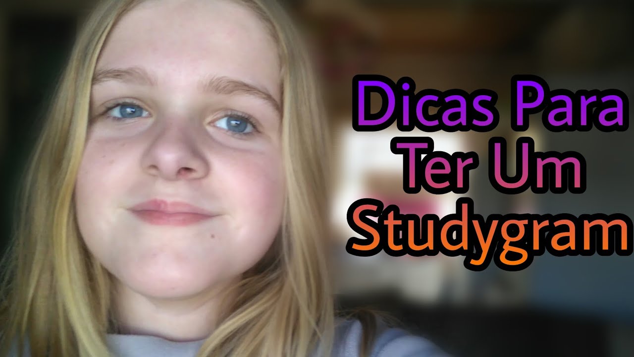 DICAS PARA TER UM STUDYGRAM - Marina Bieger 🗯