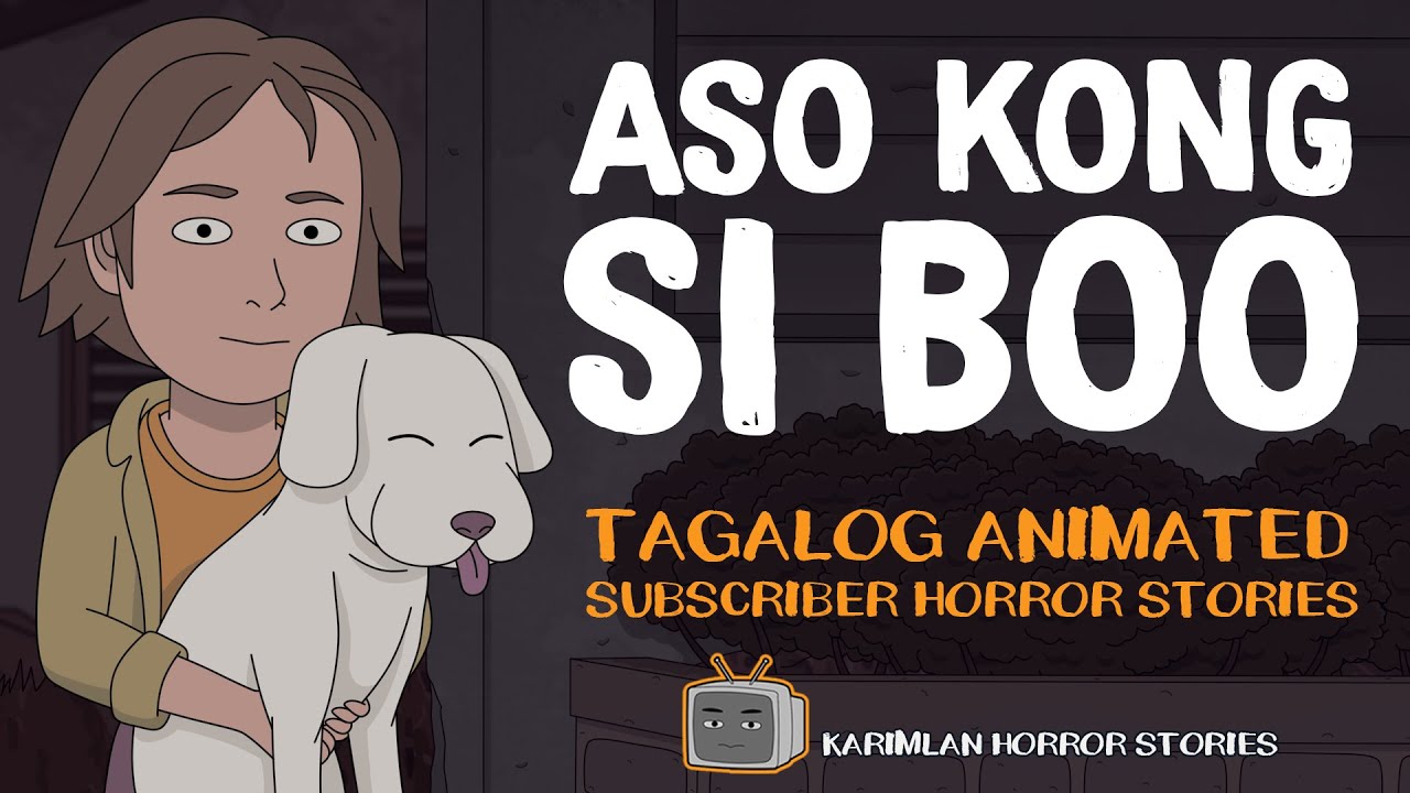 ASO KONG SI BOO (Karimlan Animated Horror Stories) True Story Tagalog