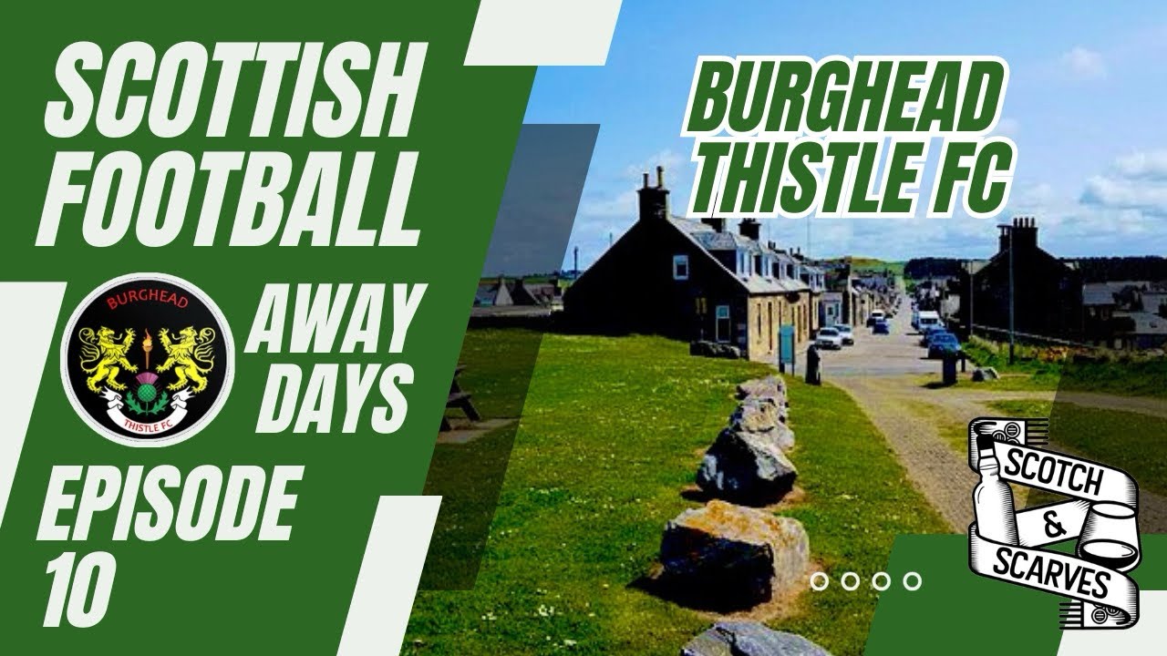 Burghead Thistle - Scottish Football Away Days - Groundhopping the SPFL, Highlands & North Scotland
