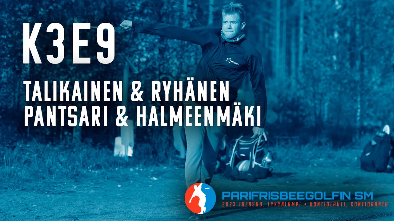 PARIFRISBEEGOLFIN SM 2023 | K3 E9 | Halmeenmäki & Pantsari, Ryhänen & Talikainen | Lykynlampi