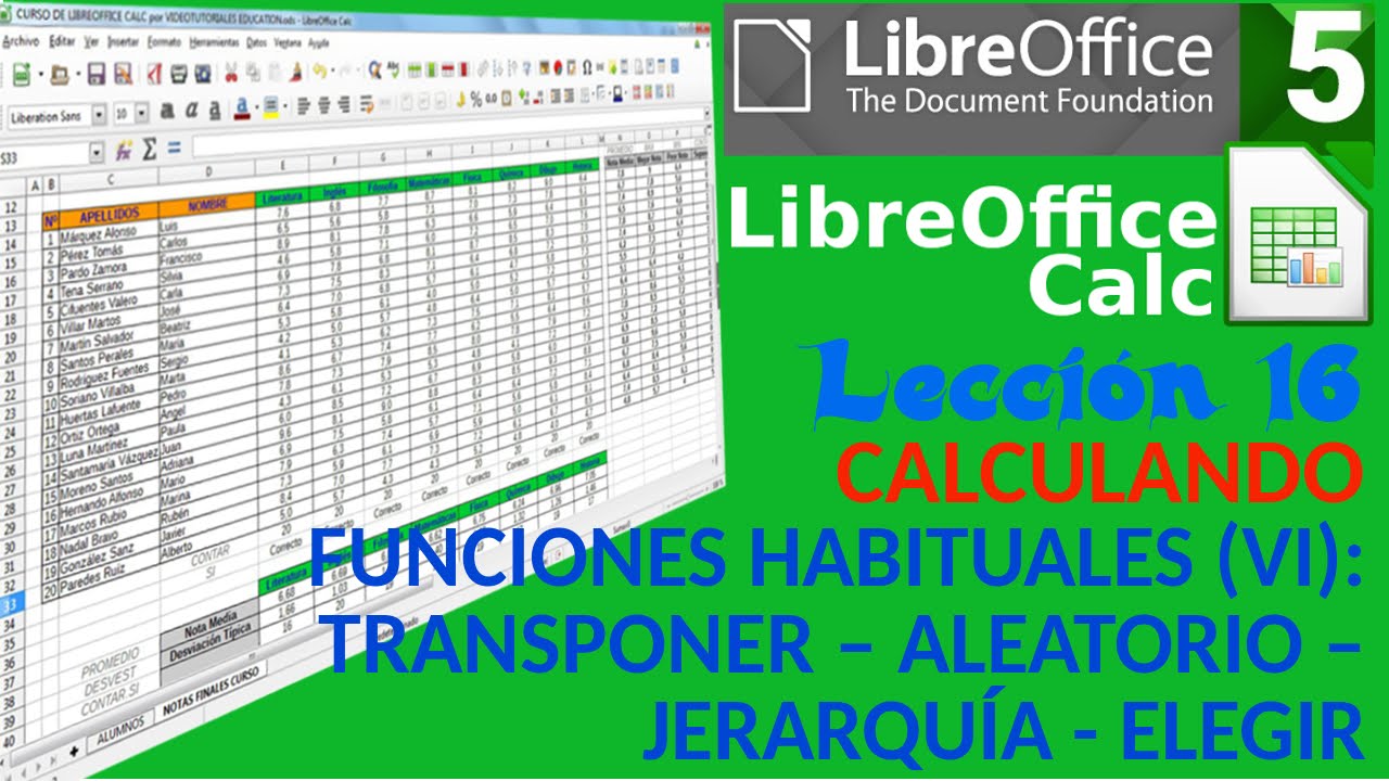 Tutorial LibreOffice Calc - 16/34 Funciones (VI): TRANSPONER – ALEATORIO – JERARQUÍA - ELEGIR.