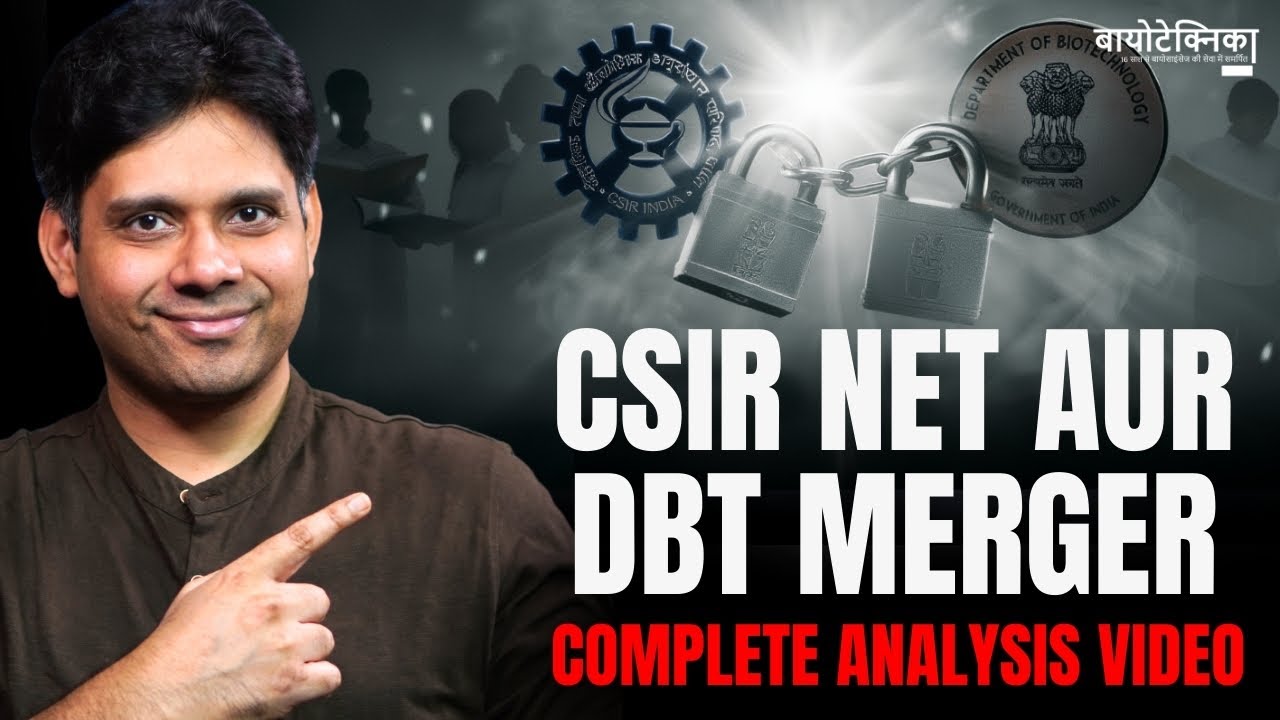 CSIR NET Aur DBT Merger | Complete Analysis Video |