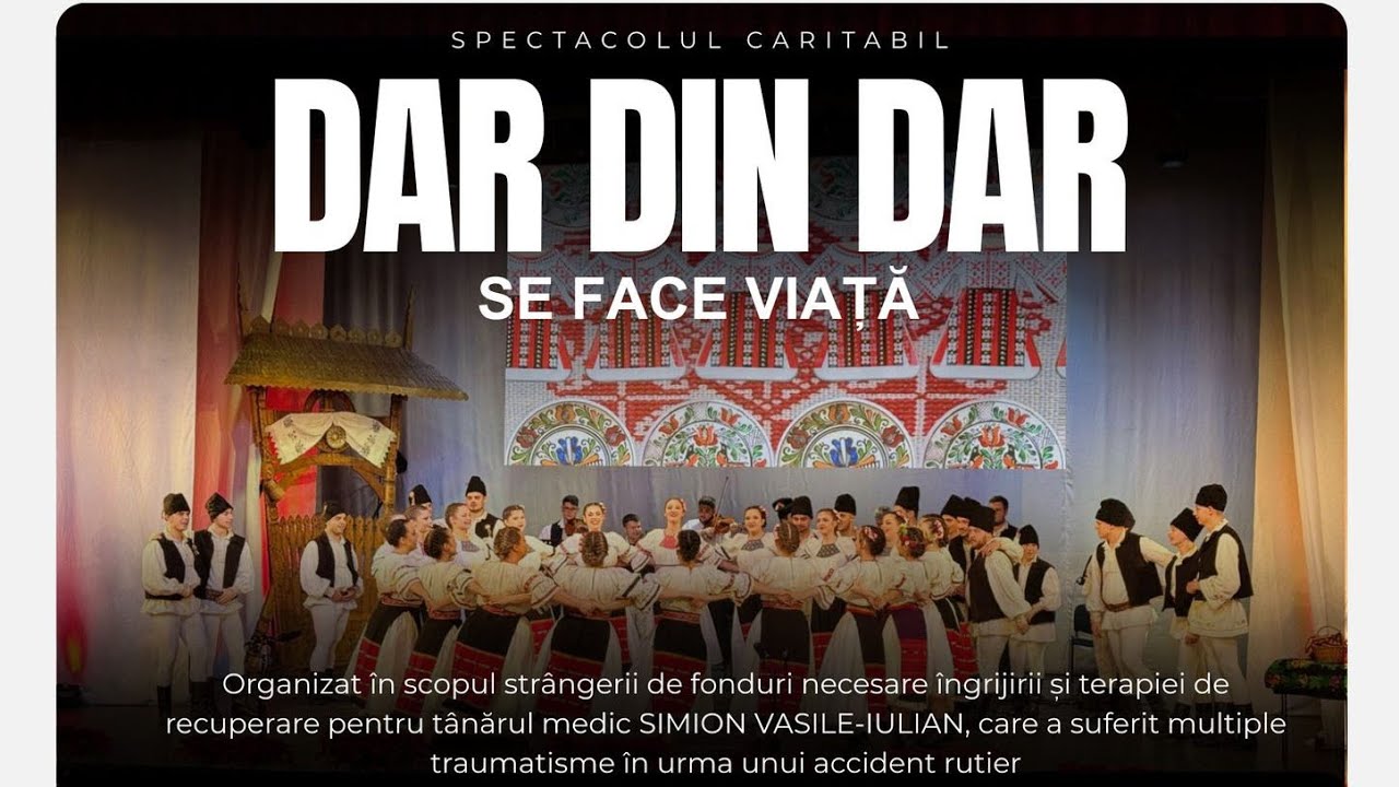 🔴 LIVE Spectacolul caritabil „DAR DIN DAR SE FACE VIAȚĂ”