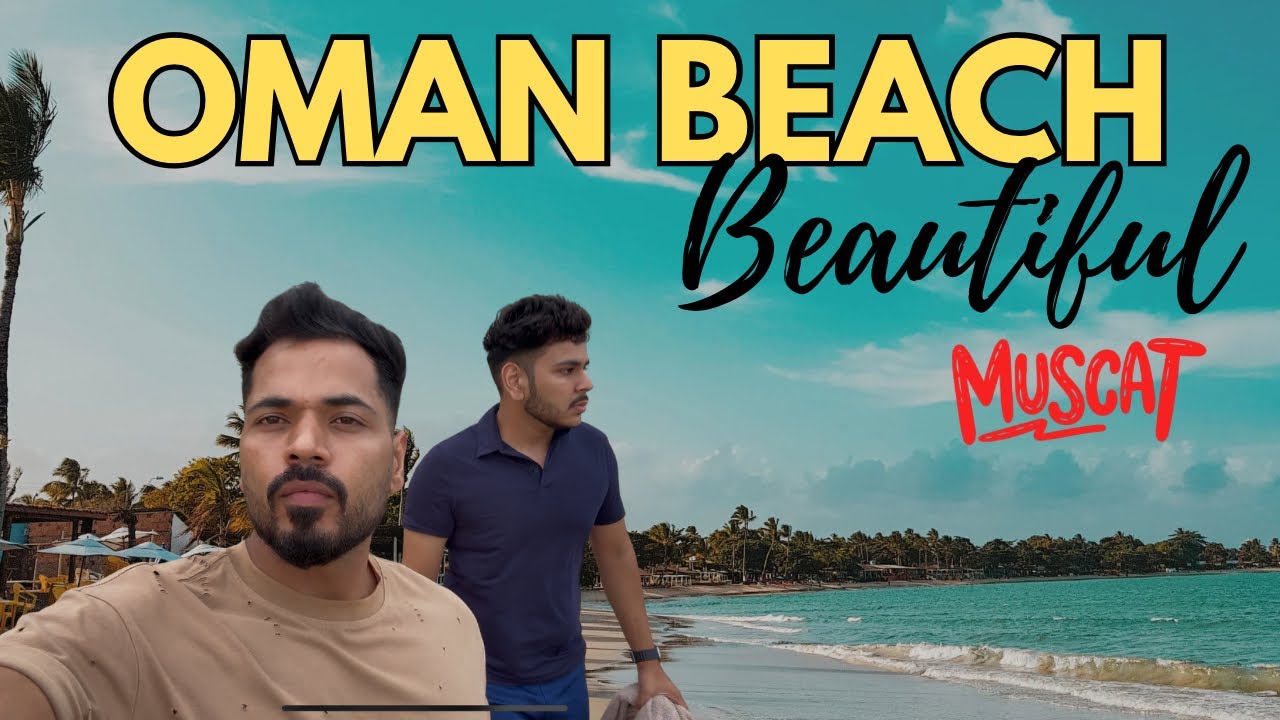 Oman beach day ,gym routiine in OMAN 🇴🇲 OMAN cafes (oman vlog) oman visa process /oman currency 