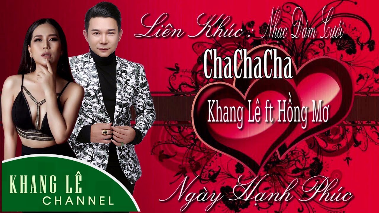 Li&ecirc;n Kh&uacute;c ChaChaCha Tuyệt Đỉnh Nhạc Cưới | Khang L&ecirc; ft Hồng Mơ