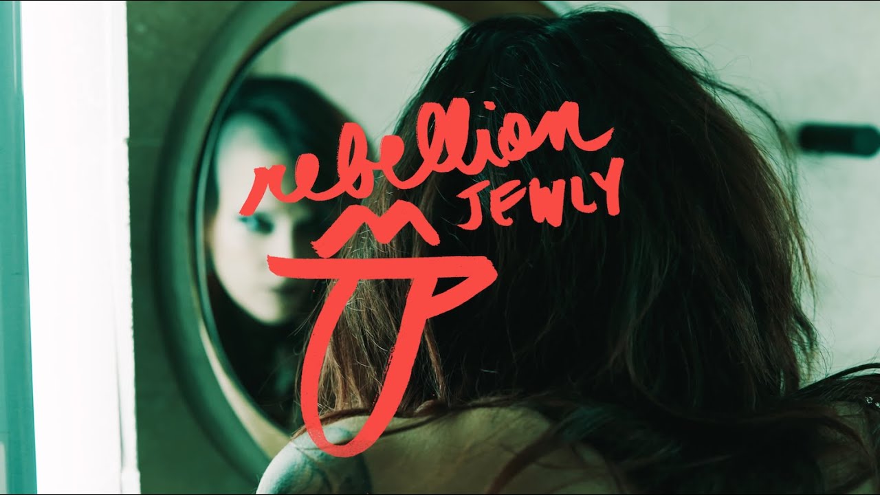 JEWLY - Rebellion [Clip officiel]