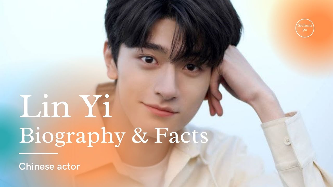 Lin Yi Biography, Facts