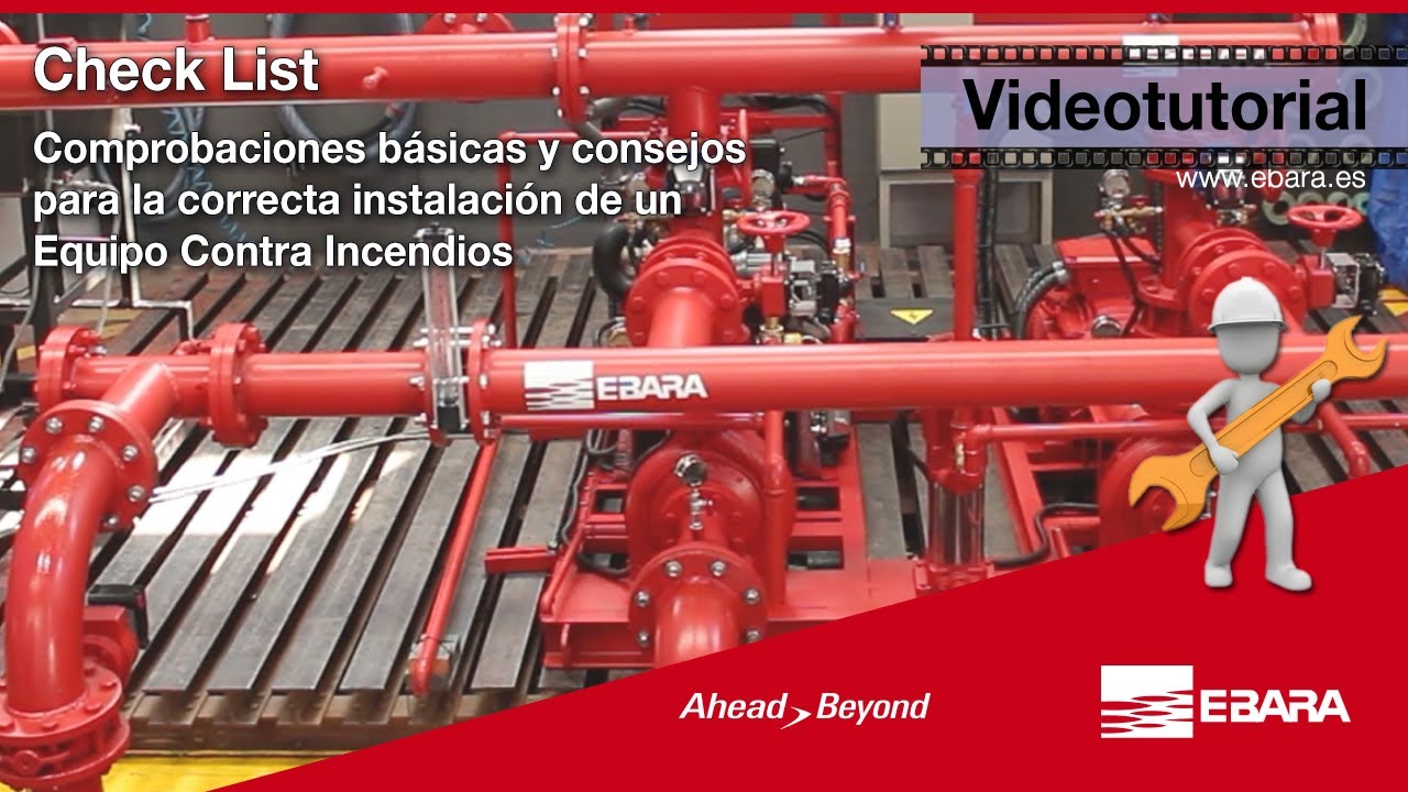 Videotutorial de comprobaciones básicas para la correcta instalación de un Equipo Contra Incendios
