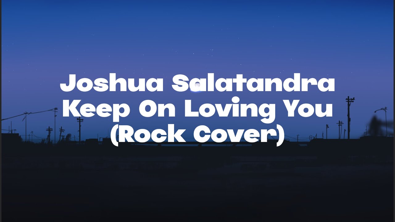Renz Verano - Keep On Loving You (Rock Cover)