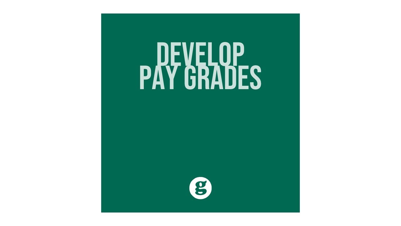 Develop Pay Grades