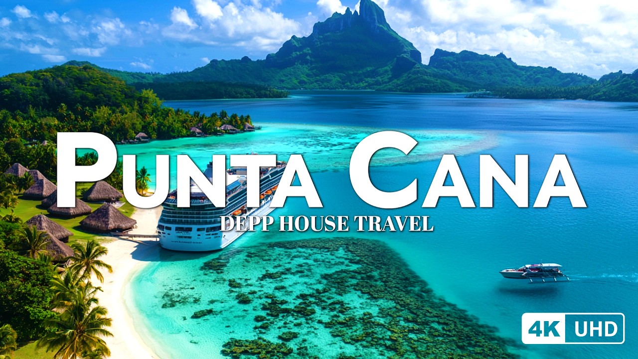 Punta Cana 🇩🇴 – Tropical Luxury & Deep House Rhythm in Stunning 4K 🎧