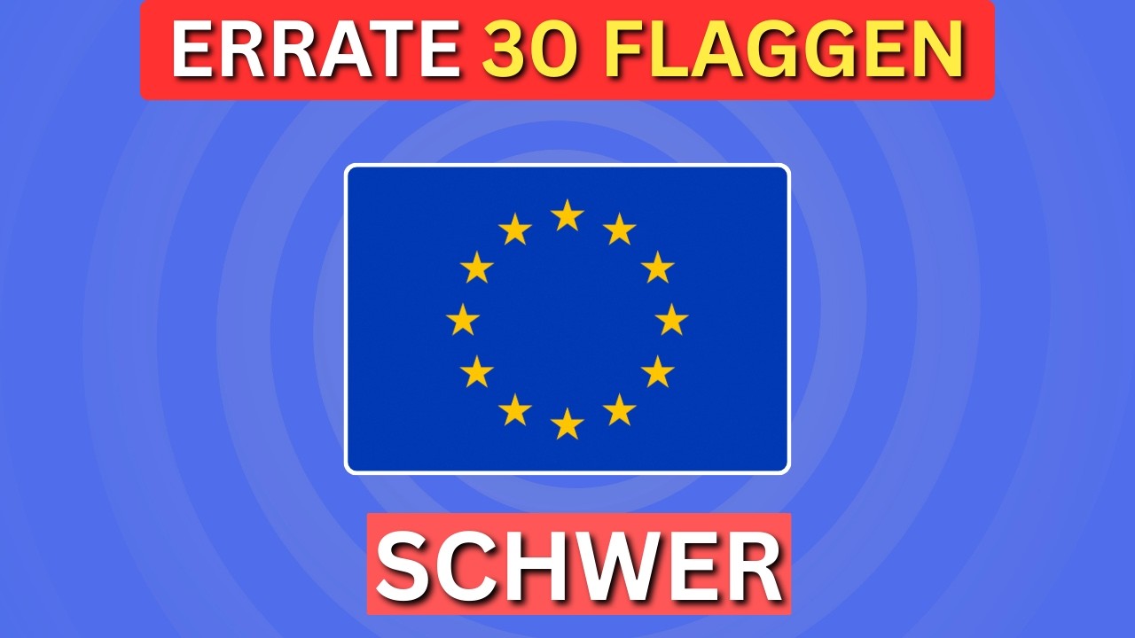Errate 30 FLAGGEN aus Europa – FLAGGEN QUIZ für Experten🏳️‍🌍