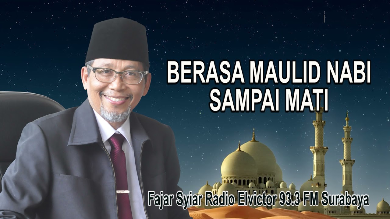 BERASA MAULID NABI SAMPAI MATI | Oleh: Prof. Dr. Moh. Ali Aziz, M.Ag