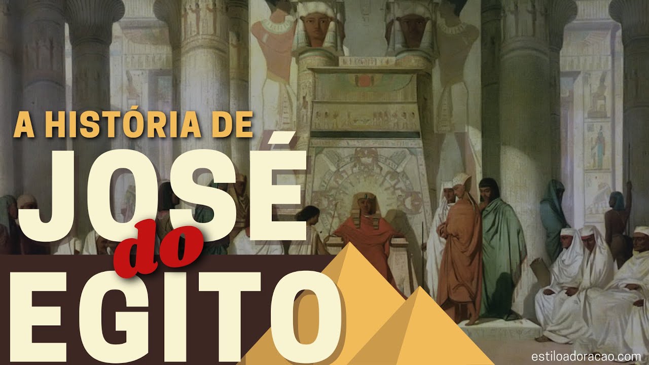 HIST&Oacute;RIA DE JOS&Eacute; DO EGITO: QUEM FOI JOS&Eacute; NA B&Iacute;BLIA?