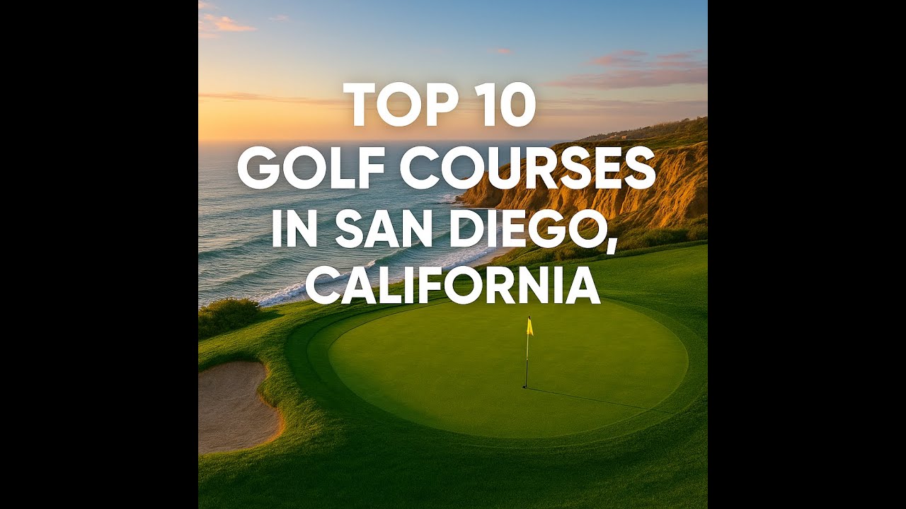 Top 10 Golf Courses in San Diego, California