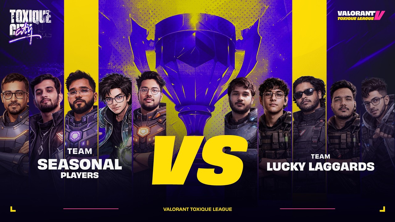 VALORANT TOXIQUE LEAGUE V | Lucky Laggards vs Seasonal Players | Live Now