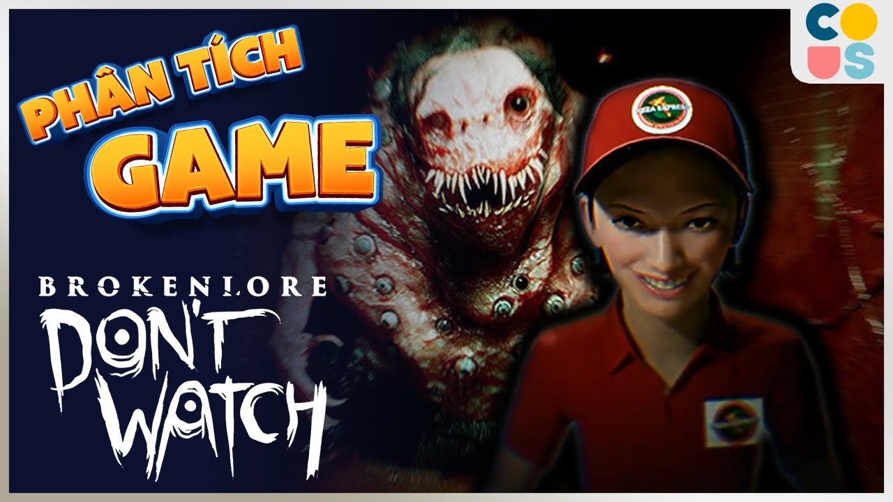 BrokenLore: Don't Watch - Hỡi các 
