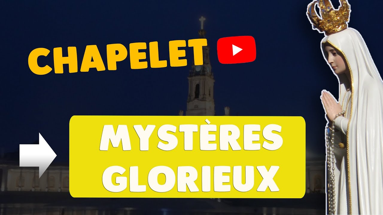 Mystères GLORIEUX du chapelet