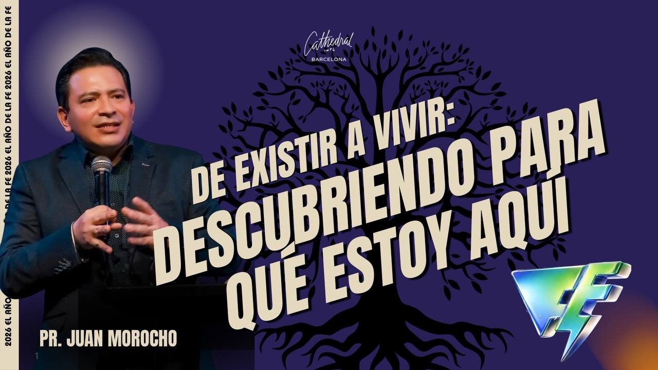 Pr Juan Morocho - De existir a vivir: descubriendo para qué estoy aquí