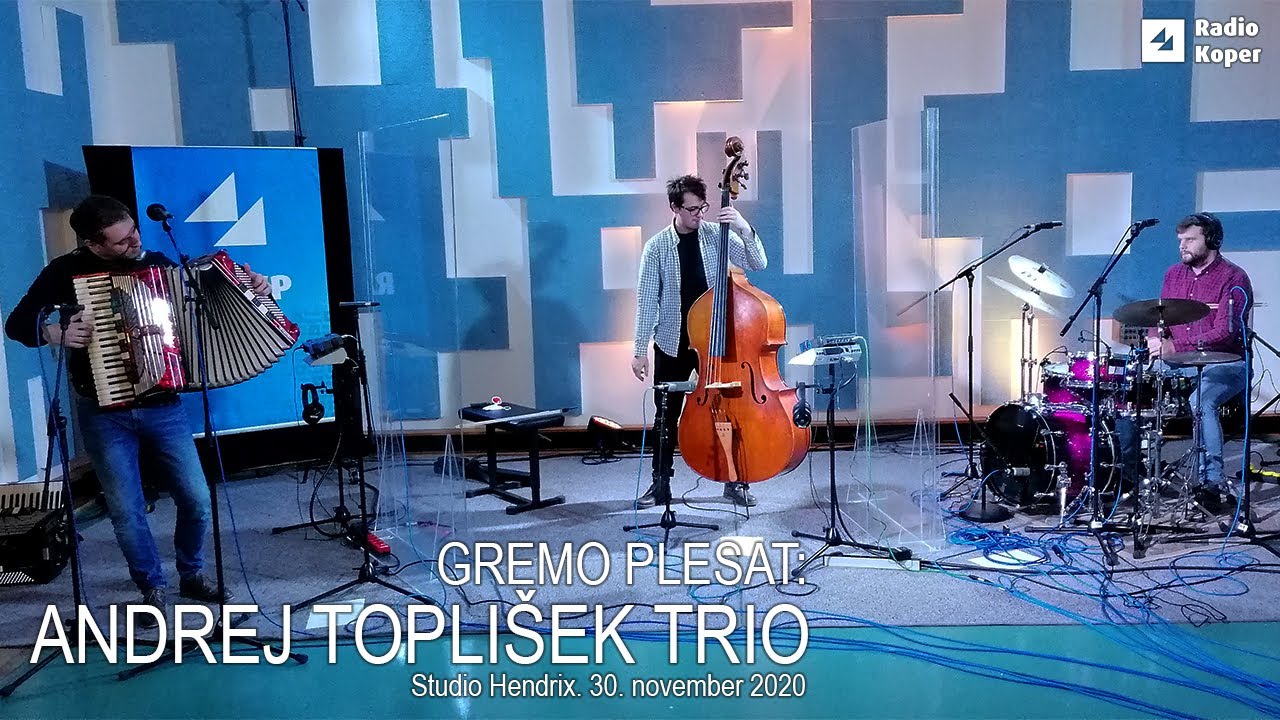 GREMO PLESAT: ANDREJ TOPLIŠEK TRIO