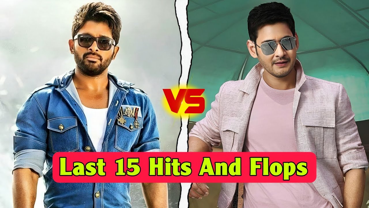 Allu Arjun 🆚 Mahesh Babu Last 15 Hits And Flops Movies Comparison Video 🤯💥