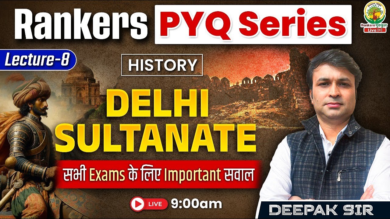Delhi Sultanate | Rankers PYQ Series | For SSC CGL,CPO,CHSL,MTS | Deepak Sir  #pyqseries #history