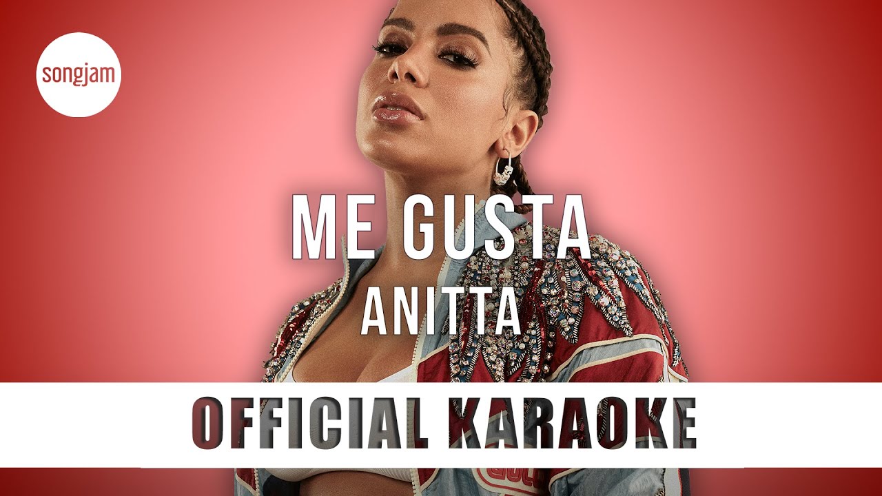 Anitta - Me Gusta (Official Karaoke Instrumental) | SongJam