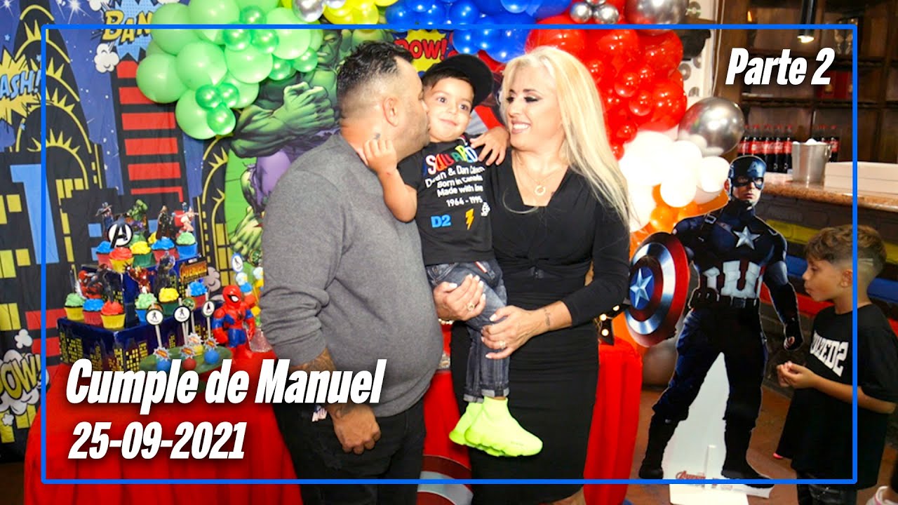 El Cumple de MANUEL 2/4 | Madrid  2021