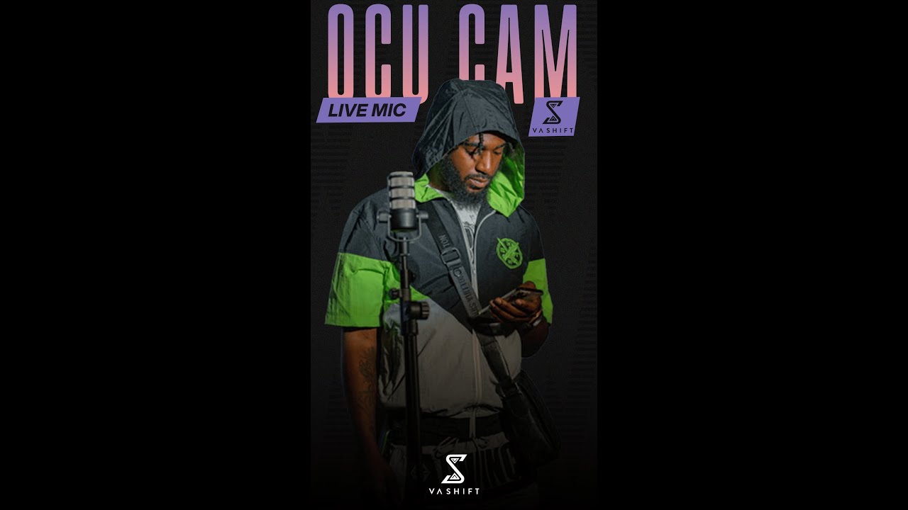 OCU CAM | LIVE MIC PERFORMANCE