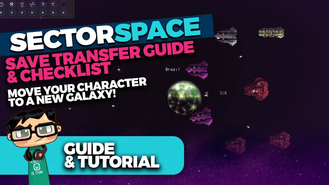 Sector Space Save Management: Characters & Galaxies (Tips & Tricks)