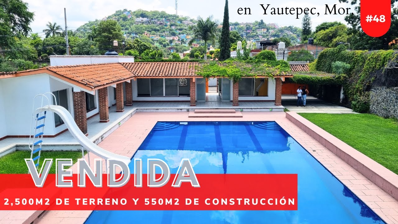 Casa tipo QUINTA en Venta, con alberca y  2,500m2 de terreno en Yautepec VENDIDA 