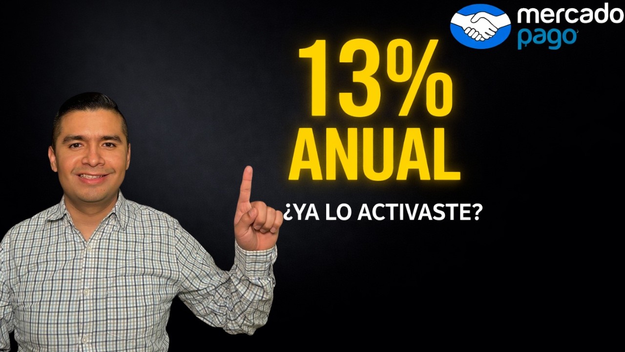 Mercado Pago 13% Anual: ¿Cómo Activarlo y Vale la Pena?