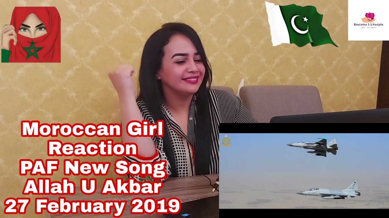 PAF New Song 2020| Allahu Akbar Shahin Ka Iman| Op. Swift Retort Anniversary| Moroccan Girl Reaction