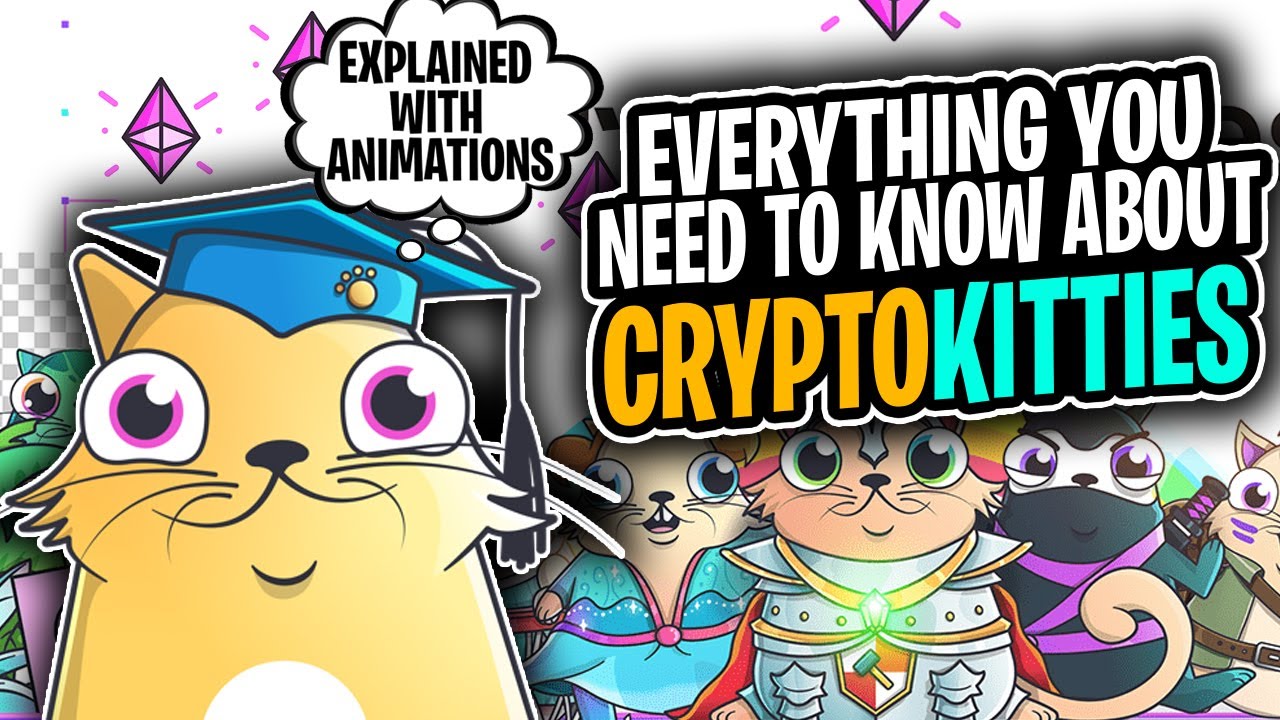 CryptoKitties And Its NFTs Explained In 7 Minutes - Whiteboard Crypto Gaming