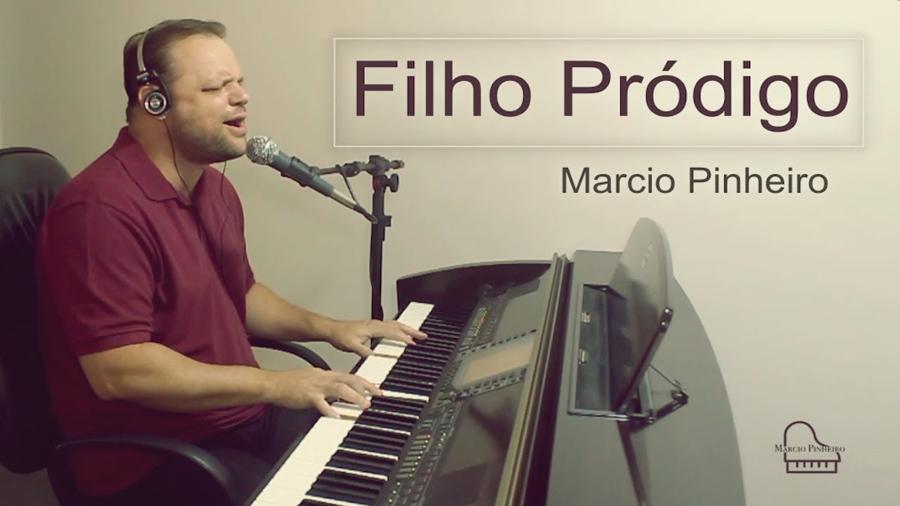 O FILHO PRÓDIGO - Pr. MARCIO PINHEIRO (Cover) Sérgio Lopes